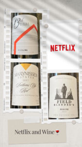 Happy National Wine Day !  Netflix Canada  & Ontario Wine…the perfect pairing!