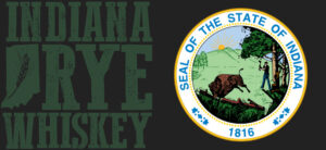 House Bill 1409 Makes Indiana Rye Whiskey Official